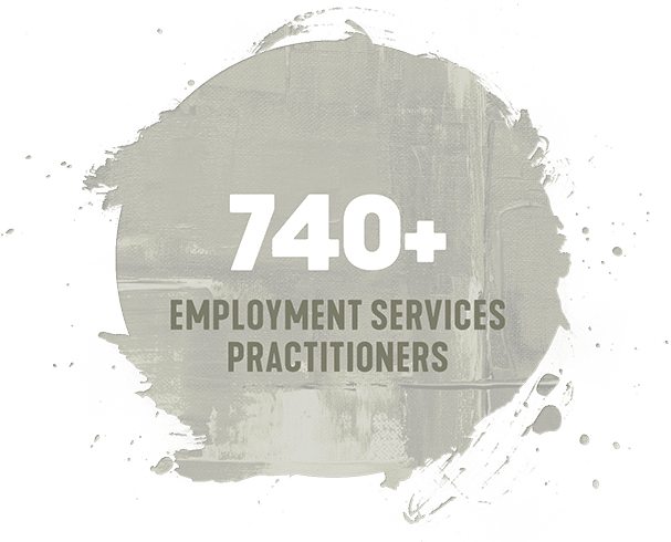 740+ Employment Services Practitioners