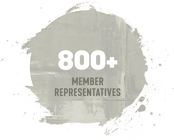 800+ Member Representatives